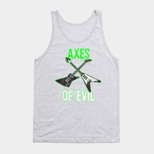 Axes Of Evil - Heavy Metal Electric Guitars Tank Top